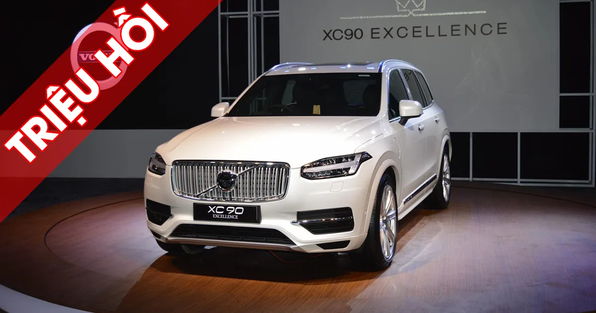 Triệu hồi xe Volvo XC90 EXCELLENCE được sản xuất từ 08/2019 đến 09/2019