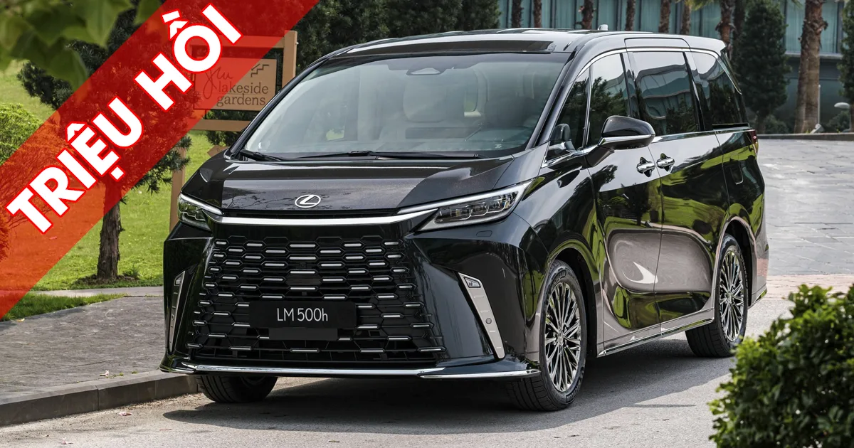 Triệu hồi xe Lexus LM và LS sản xuất từ 17/11/2023 đến 18/04/2025